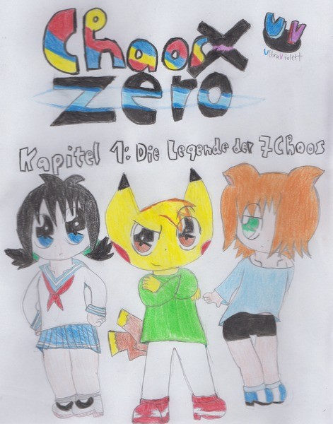 Chaos X Zero ~ Kapitel 1: Die Legende der 7 Chaos