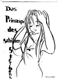 Das Prinzip des schönen Sterbens